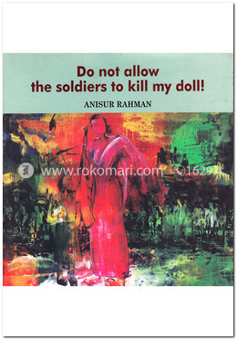 Do Not Allow The Soldiers to Kill My Doll! image
