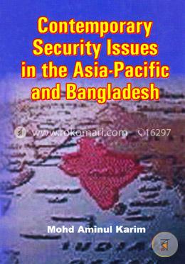 Contemporary Security Issues in the Asia-Pacific and Bangladesh image
