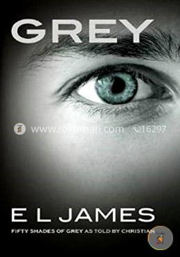 Grey : Fifty Shades Of Grey As Told By Christian image