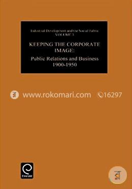 Keeping the Corporate Image: Public Relations and Business image