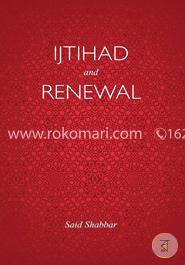 Ijtihad and Renewal