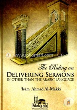 The Ruling on Delivering Sermons in Other Than the Arabic Language image