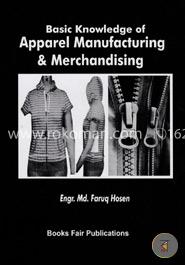 Basic Knowledge Of Apparel Manufacturing And Merchandising image