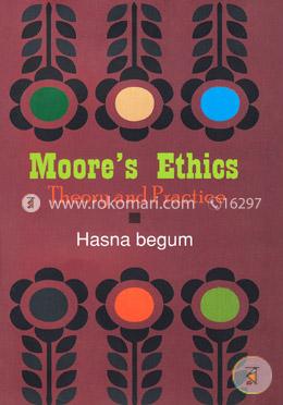 Moores Ethics Theory And Practice image