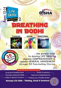 Breathing in Bodhi - the General Awareness/ Comprehension book - Life Skills/ Level 2 for the Avid Readers image