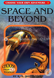 Space and Beyond (Choose Your Own Adventure -3) image