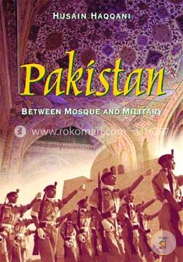 Pakistan Between Mosque and Military image