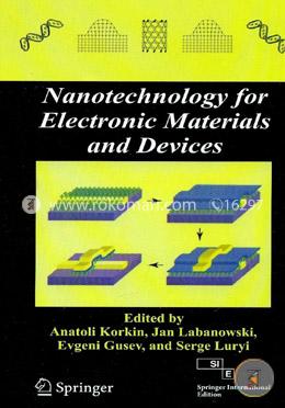 Nanotechnology For Electronic Materials And Devices image