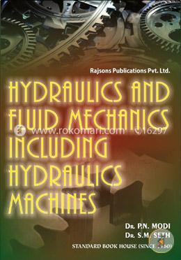 Hydraulics and Fluid Mechanics Including Hydraulics Machines image