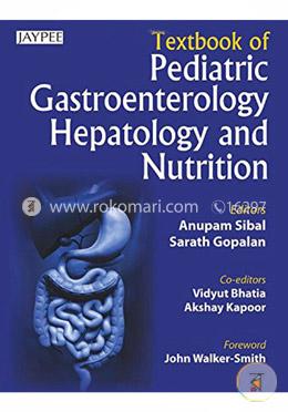 Textbook of Pediatric Gastroenterology Hepatology and Nutrition image