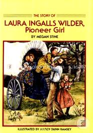 Story of Laura Ingalls Wilder: Pioneer Girl image