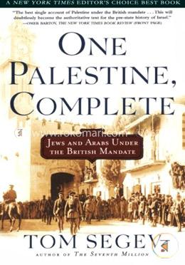 One Palestine, Complete: Jews and Arabs Under the British Mandate image