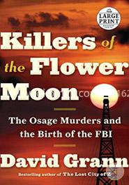 Killers of the Flower Moon: The Osage Murders and the Birth of the FBI image