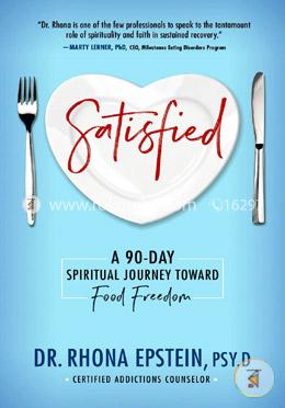 Satisfied: A 90-Day Spiritual Journey Toward Food Freedom image