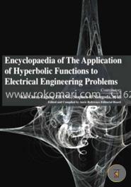 Encyclopaedia of the Application of Hyperbolic Functions to Electrical Engineering Problems image