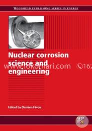 Nuclear Corrosion Science And Engineering (Woodhead Publishing Series In Energy) image
