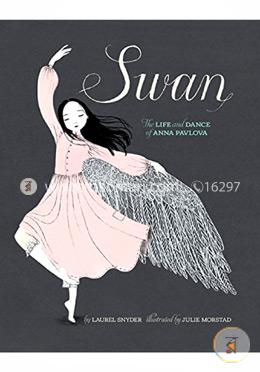 Swan: The Life and Dance of Anna Pavlova image
