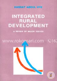 Integrated Rural Development : A Review of Major Issues