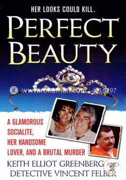 Perfect Beauty: A glamorous Socialite, her handsome lover, and Brutal Murder image