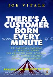 There′s a Customer Born Every Minute: P.T. Barnum′s Amazing 10 