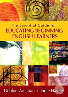 The Essential Guide for Educating Beginning English Learners image