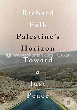 Palestines Horizon: Toward a Just Peace image