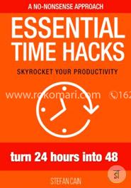 Essential Time Hacks: Turn 24 Hours into 48 image