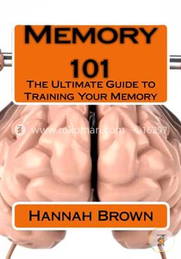 Memory 101: The Ultimate Guide to Training Your Memory image