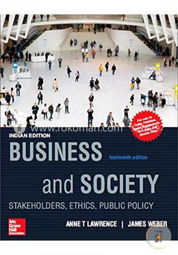 Business and Society: Stakeholders, Ethics, Public Policy image