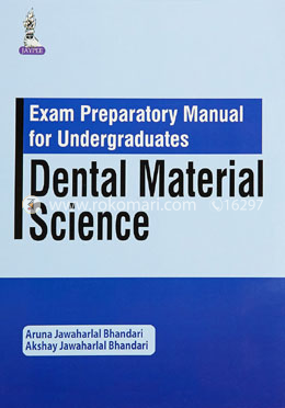 Exam Preparatory Manual for Undergraduates: Dental Material Science image