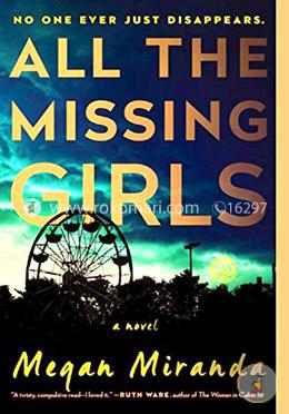 All the Missing Girls: A Novel image