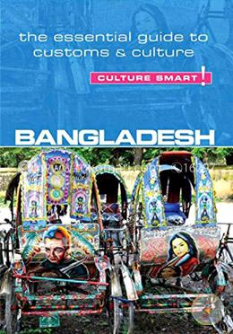 Bangladesh - Culture Smart!: The Essential Guide to Customs and Culture image