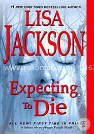 Expecting to Die (An Alvarez and Pescoli Novel) image