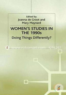 Women's Studies in the 1990s: Doing Things Differently? image
