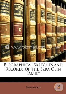 Biographical Sketches and Records of the Ezra Olin Family image