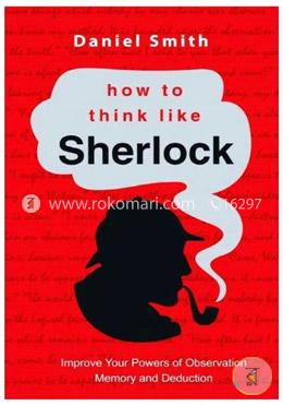 How To Think Like Sherlock image