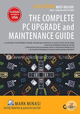 The Complete PC Upgrade and Maintenance Guide image