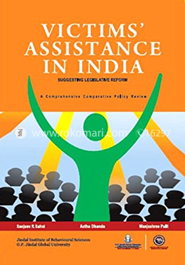 Victims' Assistance in India - Suggesting Legislative Reform : A Comprehensive Comparative Policy Review image
