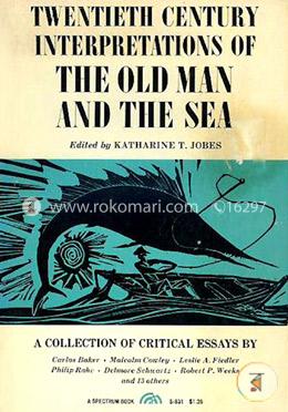 Twentieth Century Interpretations Of The Old Man And The Sea (A Collection Of Critical Essays) image