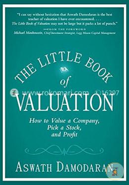 The Little Book of Valuation: How to Value a Company, Pick a Stock and Profit image