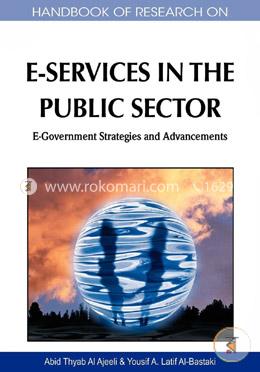 Handbook of Research on E-Services in the Public Sector: E-Government Strategies and Advancements: 1 image