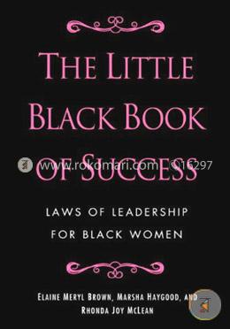 The Little Black Book of Success: Laws of Leadership for Black Women image