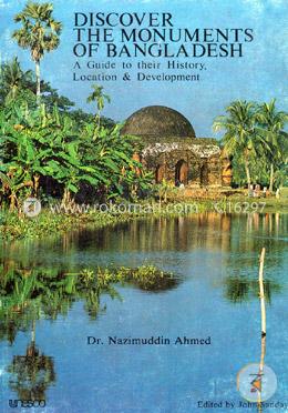 Discover the Monuments of Bangladesh : A Guide to their History, Location image