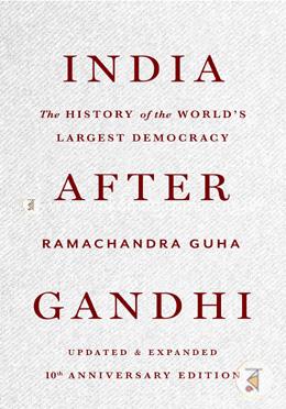 India After Gandhi: The History of the World's Largest Democracy image