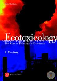 Ecotoxicology: The Study Of Pollutants In Ecosystems image