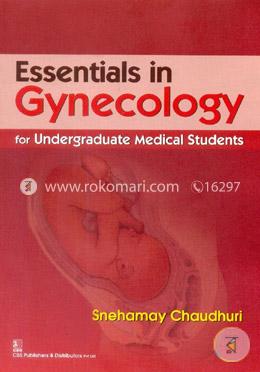 Essentials in Gynecology : for Undergraduate Medical Students image