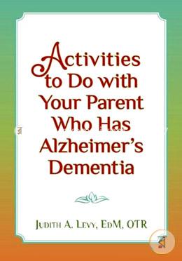Activities to do with Your Parent who has Alzheimer's Dementia image