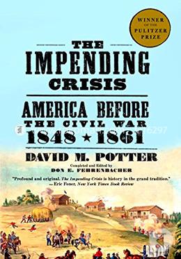 The Impending Crisis: America Before the Civil War, 1848-1861  image