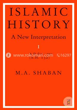 Islamic History: Volume 1: A New Interpretation image
