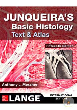 Junqueiras Basic Histology : Text and Atlas (International Edition) image